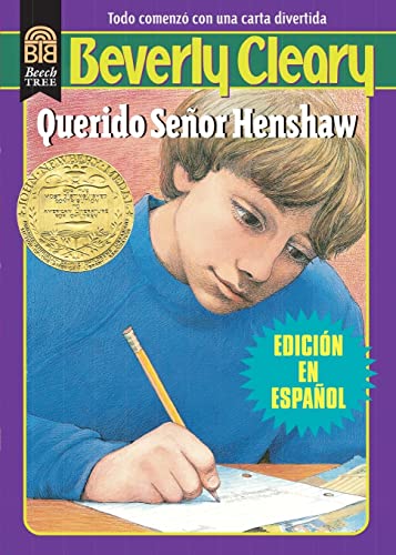 Querido Señor Henshaw: Dear Mr. Henshaw (Spanish edition)